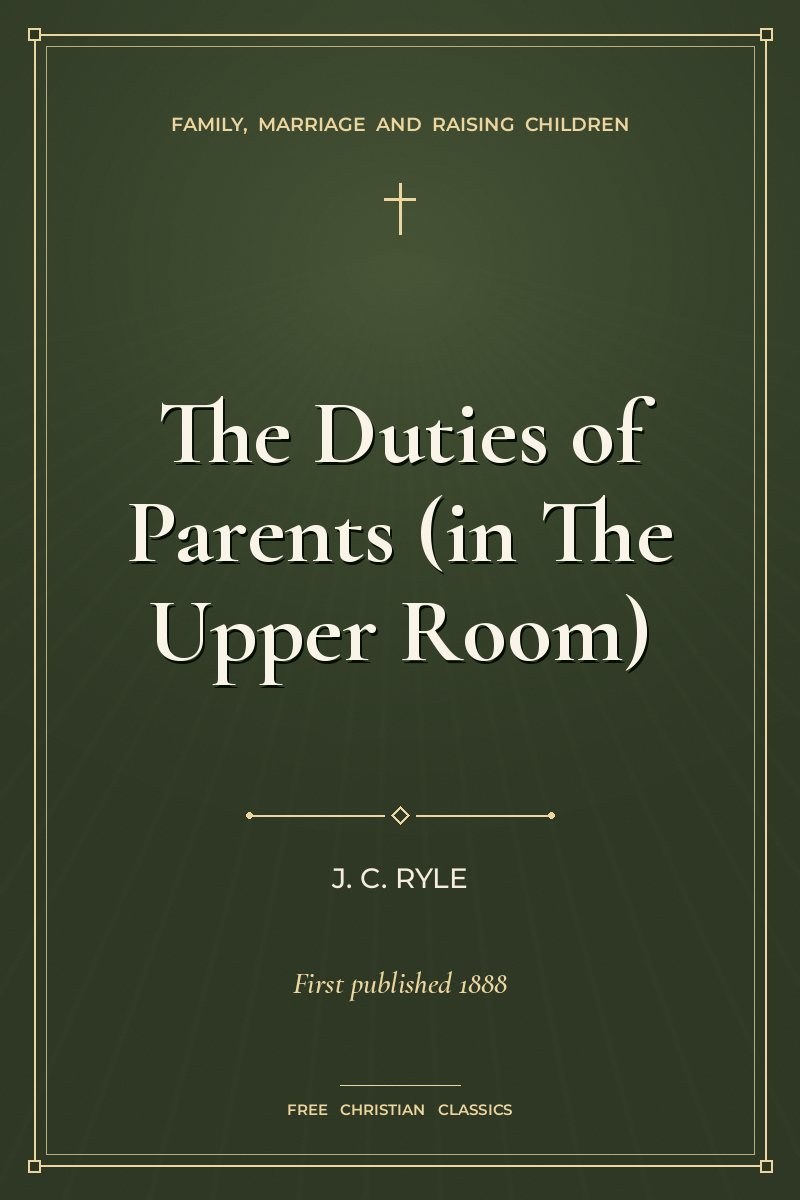 Cover of The Duties of Parents (in The Upper Room)