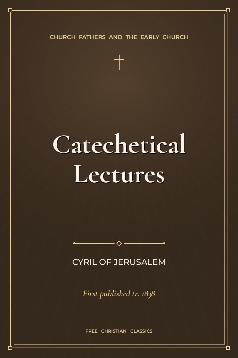 Cover of Catechetical Lectures