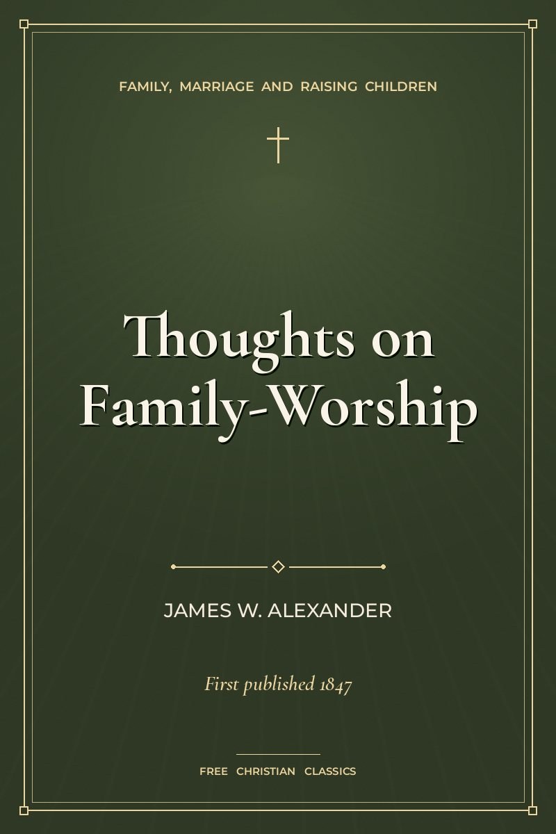 Cover of Thoughts on Family-Worship