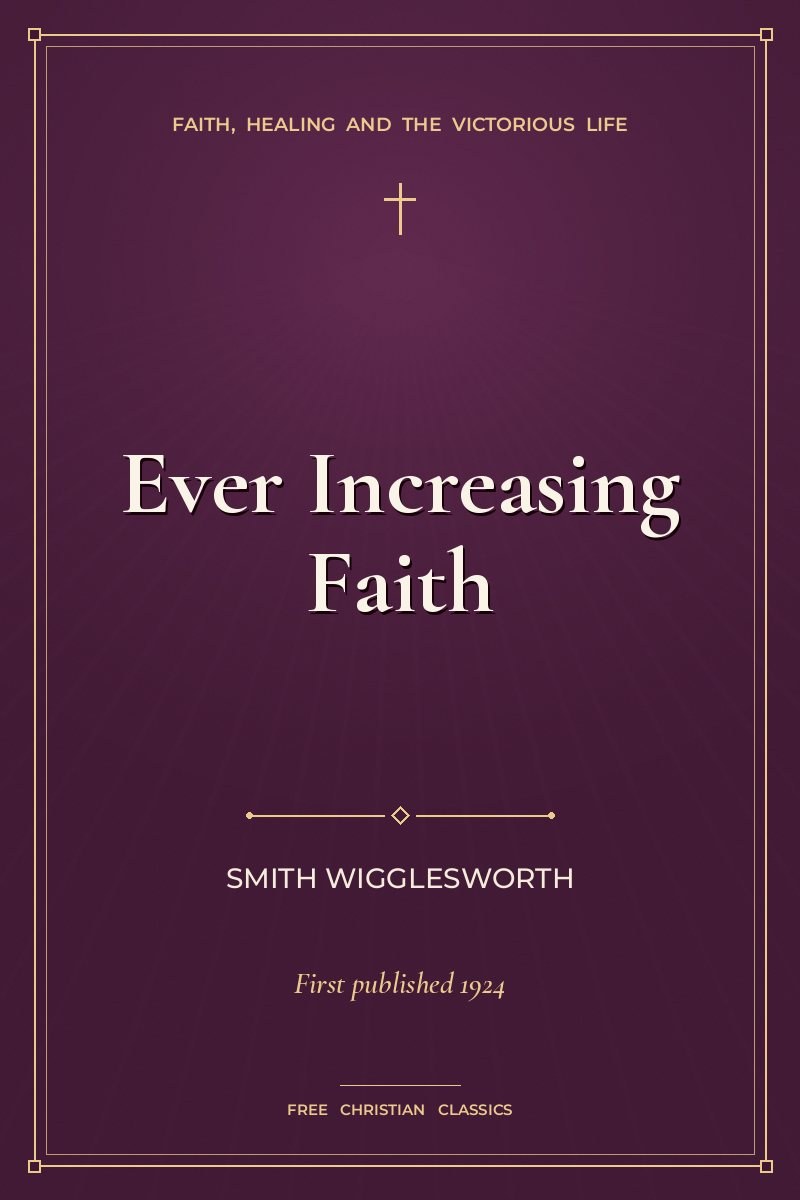 Cover of Ever Increasing Faith
