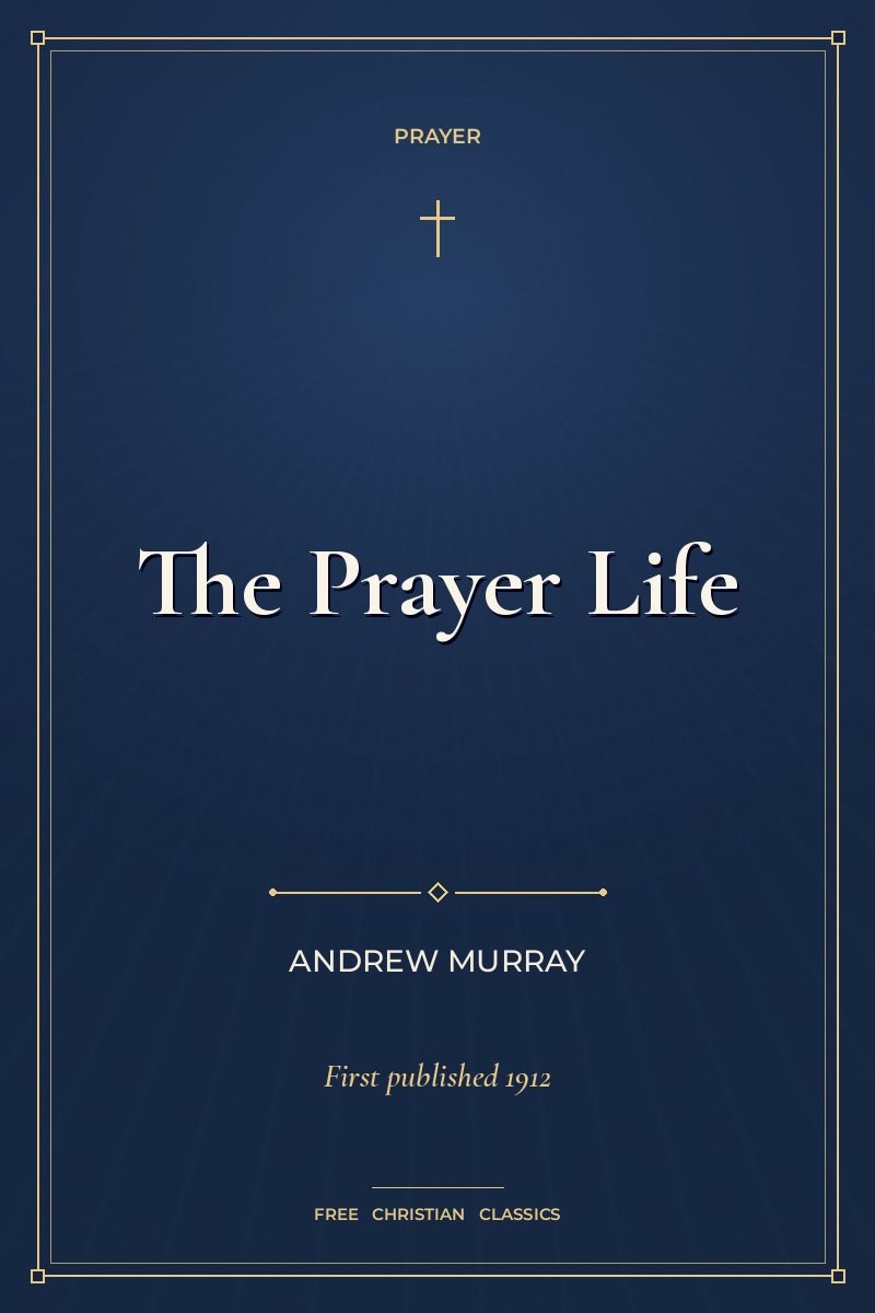 Cover of The Prayer Life